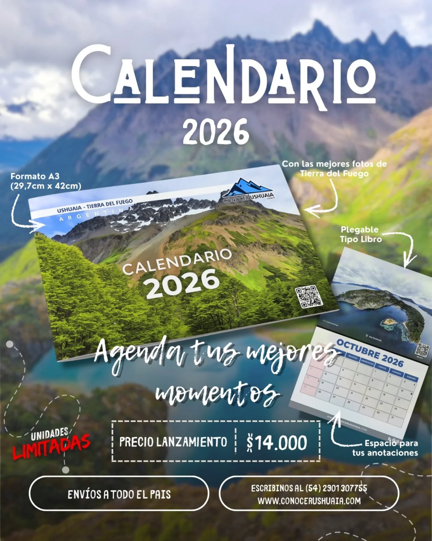 📸 Calendario 2026 – Tierra del Fuego

Regalá belleza fueguina todo el año 🌅
Cada mes, una postal distinta de los paisajes más imponentes de nuestra provincia.

💰 Precio lanzamiento: $14.000
💫 Promo: 3 o más a $12.000 c/u

Un detalle único para vos o para regalar 🎁

✈️ Envíos a todo el país 🇦🇷